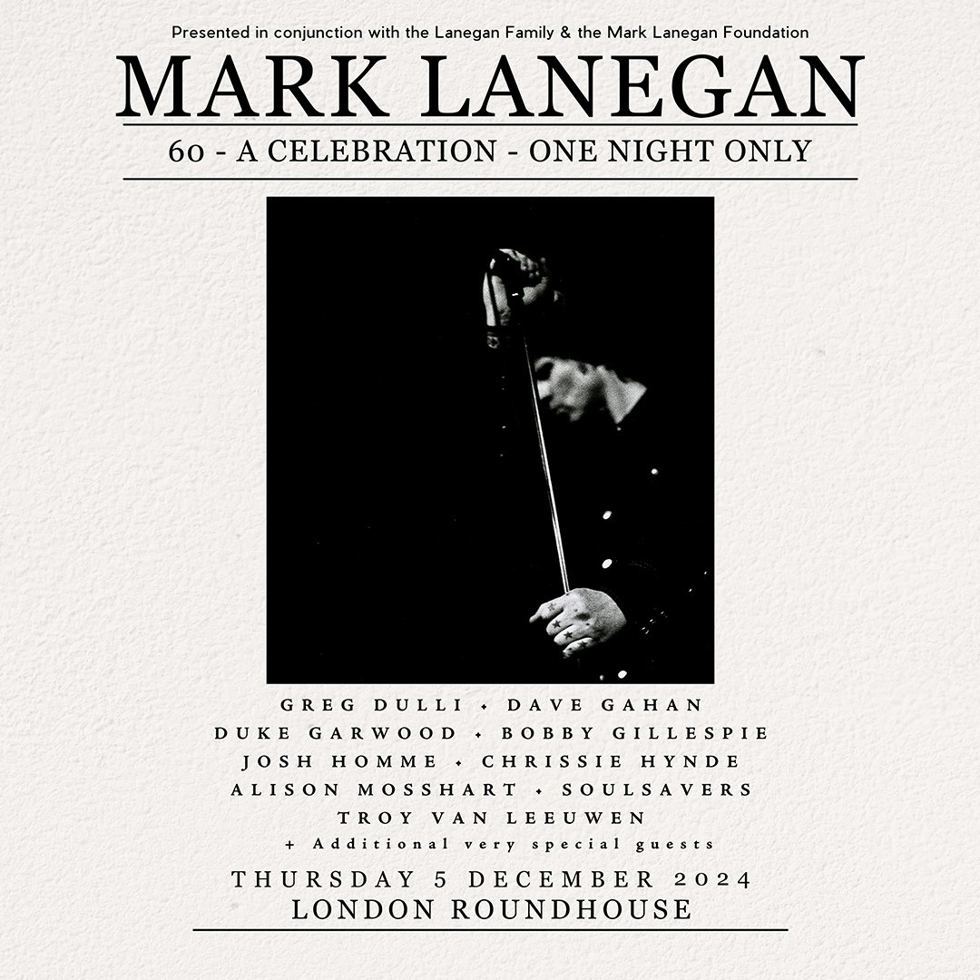 Mark Lanegan - A Celebration. London 05.12.2024